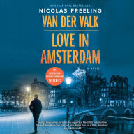 Van der Valk-Love in Amsterdam: A Novel - A Classic Crime Novel Set in Amsterdam