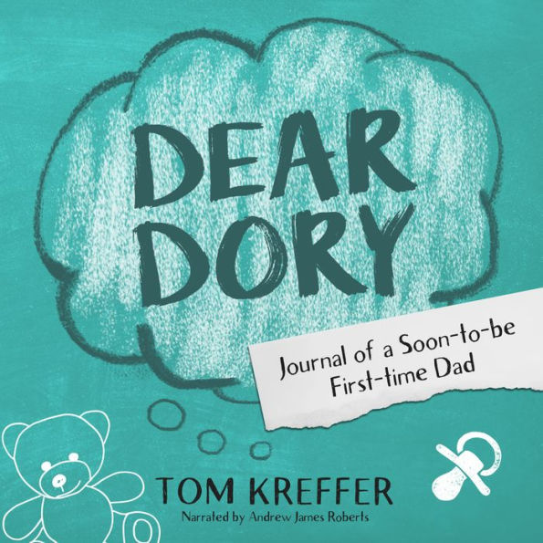 Dear Dory: Journal of a Soon-to-be First-time Dad