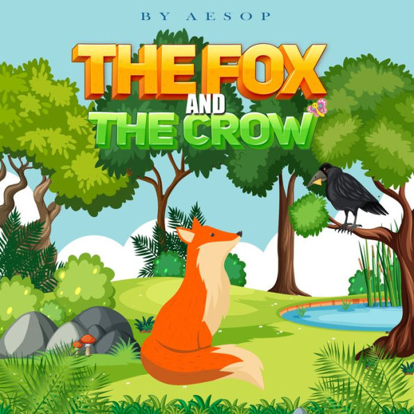 The Fox and the Crow