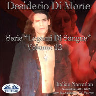 Desiderio Di Morte: Serie Legami di Sangue Volume 12