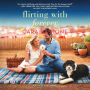 Flirting with Forever: Enemies To Lovers on a Blind Date