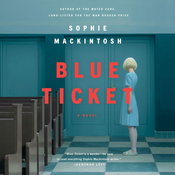 Blue Ticket: A Novel