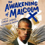 The Awakening of Malcolm X