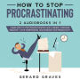 How To Stop Procrastinating