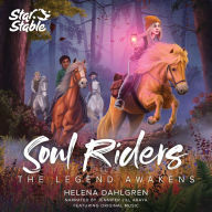 Soul Riders: The Legend Awakens