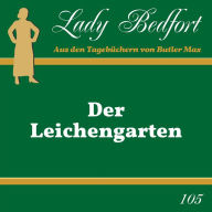 Folge 105: Der Leichengarten