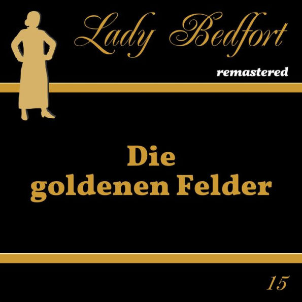 Folge 15: Die goldenen Felder