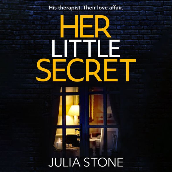 Her Little Secret: The most spine-chilling and unputdownable psychological thriller you will read this year!