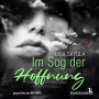 Im Sog der Hoffnung - BookBitchesBox 1 (ungekürzt)