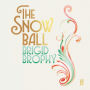 The Snow Ball: The Dazzling Christmas Classic