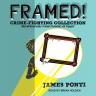 Framed! Crime-Fighting Collection: Framed!, Vanished!, and Trapped!