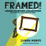 Framed! Crime-Fighting Collection: Read all three books: Framed!, Vanished!, and Trapped!