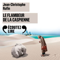 Le Flambeur de la Caspienne