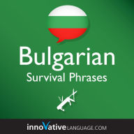 Learn Bulgarian - Survival Phrases Bulgarian: Lessons 1-50