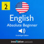 Learn English - Level 2: Absolute Beginner English, Volume 1: Lessons 1-25