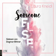 Someone Else - Someone-Reihe, Teil 2 (Ungekürzt)