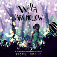Willa of Dark Hollow (Willa of the Wood Series #2)