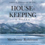 Housekeeping (Fortieth Anniversary Edition): A Novel