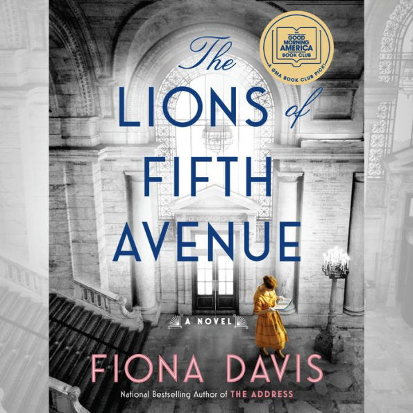 The Lions of Fifth Avenue: A GMA Book Club Pick (A Novel)