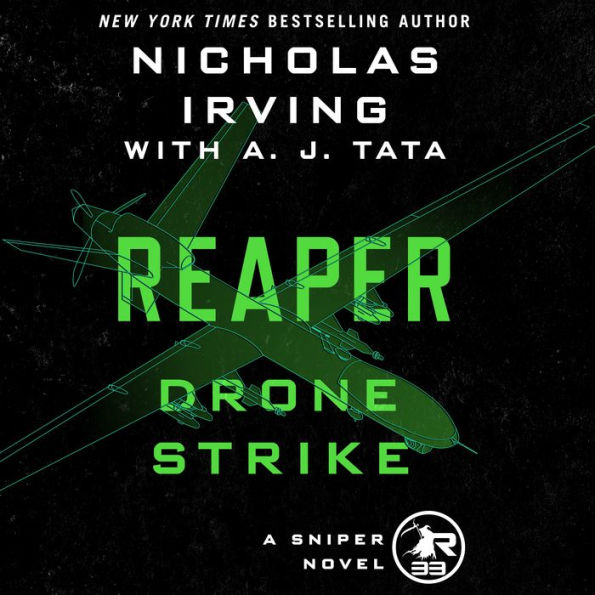 Reaper: Drone Strike: A Sniper Novel