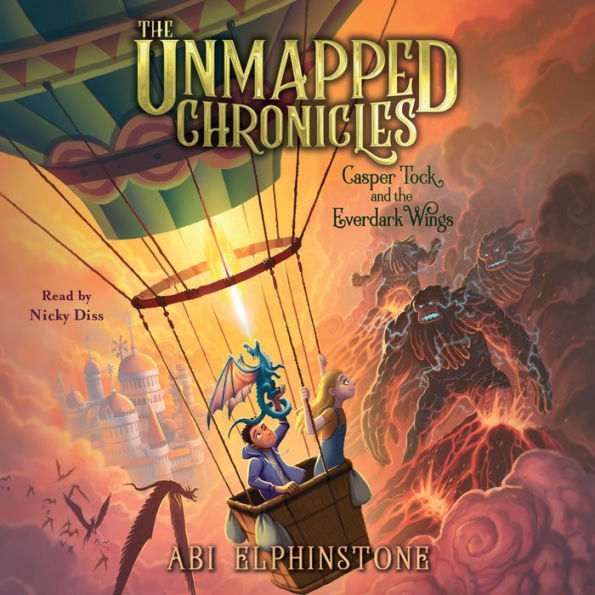 Casper Tock and the Everdark Wings: The Unmapped Chronicles, Book 1