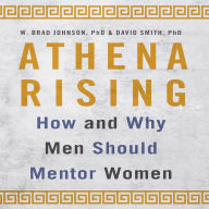 Athena Rising: How and Why Men Should Mentor Women