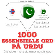 1000 essensielle ord på Urdu: Jeg hører, jeg gjentar, jeg snakker