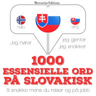1000 essensielle ord på slovakisk: Jeg hører, jeg gjentar, jeg snakker