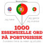 1000 essensielle ord på portugisisk: Jeg hører, jeg gjentar, jeg snakker