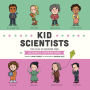 Kid Scientists: True Tales of Childhood from Science Superstars