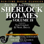 NEW ADVENTURES OF SHERLOCK HOLMES, VOLUME 18, THE: EPISODE 1: AFFAIR OF THE DYING SCHOOLBOYS EPISODE 2: THE GENUINE GUNARIUS: EPISODE 1: AFFAIR OF THE DYING SCHOOLBOYS EPISODE 2: THE GENUINE GUNARIUS