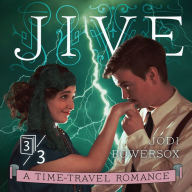 JIVE: An American Time-Travel Romance