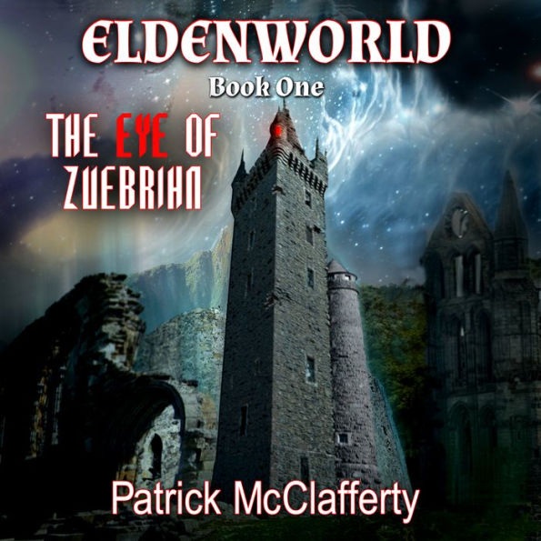 Eldenworld Book 1 The Eye of Zuebrihn