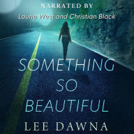 Something So Beautiful: Beller Ties Book 1