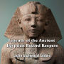 Legends of the Ancient Egyptian Record Keepers: As told by their Unique Hieroglyphic Literature