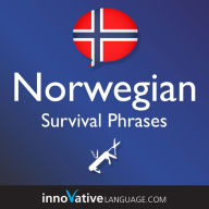 Learn Norwegian: Survival Phrases Norwegian: Lessons 1-50