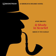 Study in Scarlet, A - A Sherlock Holmes Novel (Unabridged)