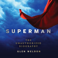 Superman: The Unauthorized Biography