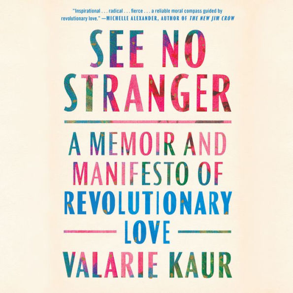 See No Stranger: A Memoir and Manifesto of Revolutionary Love
