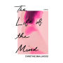 The Life of the Mind: A Novel