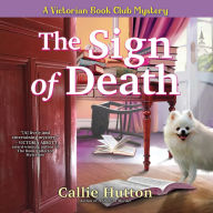 The Sign of Death (Victorian Book Club Mystery #2)
