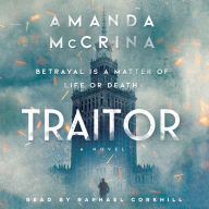 Traitor: A Novel of World War II