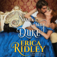 Never Say Duke: 12 Dukes of Christmas, Book 4