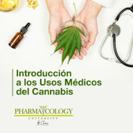 Introducción a los usos médicos del Cannabis