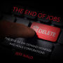 The End of Jobs: The Rise of On-Demand Workers and Agile Corporations