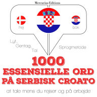 1000 essentielle ord i serbisk croato: Lyt, gentag, tal: sprogmetode