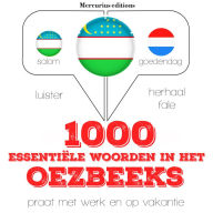 1000 essentiële woorden in het Oezbeeks: Luister, herhaal, spreek: taalleermethode
