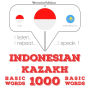 1000 kata-kata penting di Kazakhstan: I listen, I repeat, I speak : language learning course