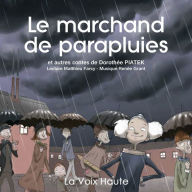 Le marchand de parapluies et autres contes de Dorothée Piatek