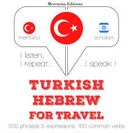 Türkçe - ¿branice: Seyahat için: I listen, I repeat, I speak : language learning course